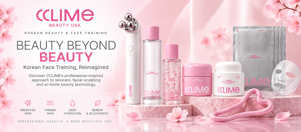 CLIME Beauty USA skincare is Korean beauty . Beauty beyond beauty. Discover CCLIME's professional-inspired approach to skincare, facial sculpting and at-home beauty techonology. CCLIME beauty device, cclime tool , cclime skincare for brighter skin, firmer skin, deep hydration and renew & rejuvenate
